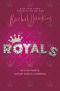 [Royals 01] • Royals